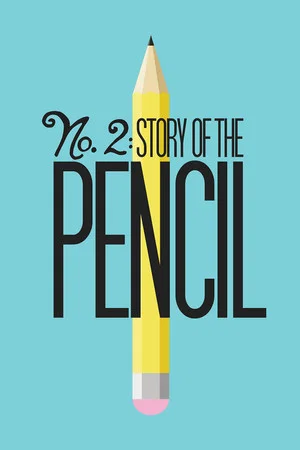 Постер: No. 2: Story of the Pencil