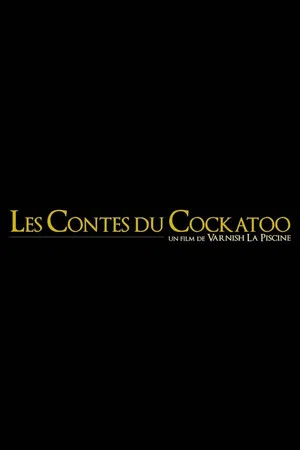 Постер: Les Contes du Cockatoo