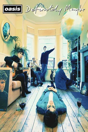 Постер: Oasis: Definitely Maybe