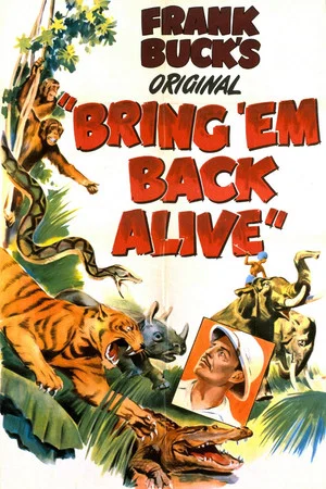 Постер: Bring 'Em Back Alive
