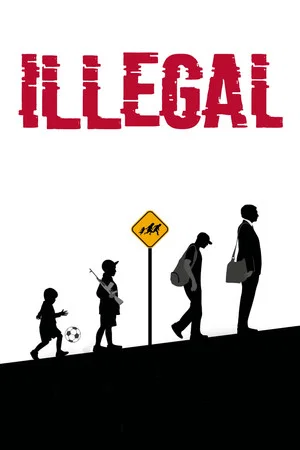 Постер: Illegal