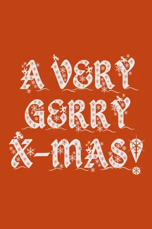 Постер: A Very Gerry X-Mas!