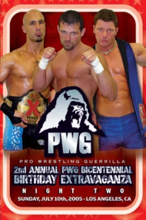 Постер: PWG: 2nd Annual Bicentennial Birthday Extravaganza - Night Two