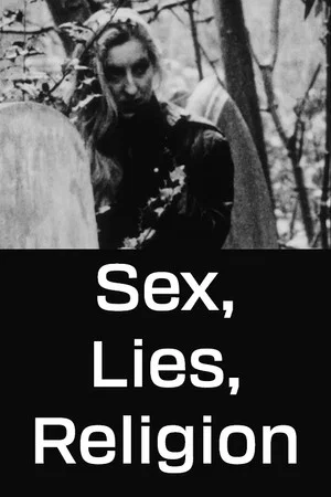 Постер: Sex, Lies, Religion