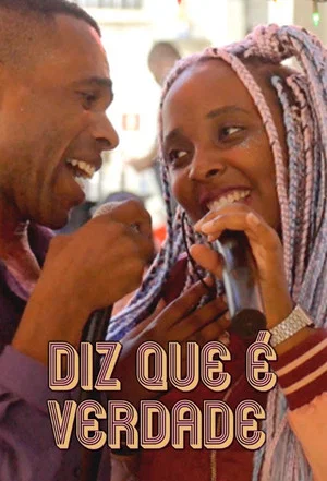 Постер: Diz Que É Verdade