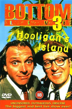 Постер: Bottom Live 3: Hooligan's Island