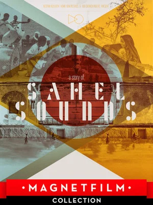 Постер: A Story of Sahel Sounds