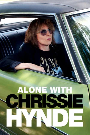 Постер: Alone With Chrissie Hynde