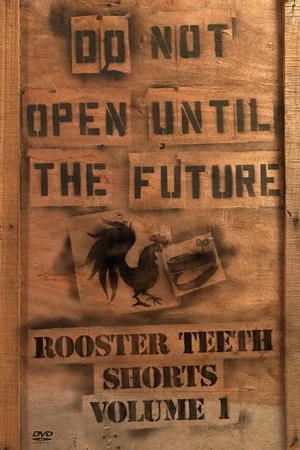 Постер: Rooster Teeth Shorts: Volume 1