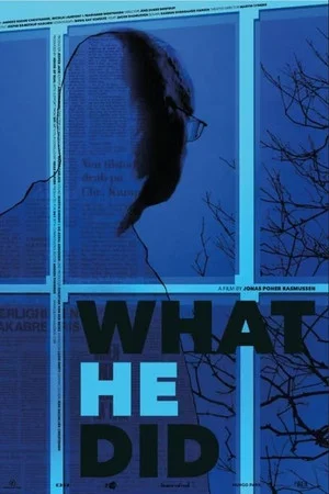Постер: What He Did