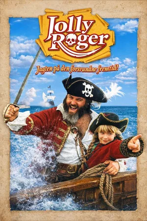 Постер: Jolly Roger - Jagten på den forsvundne fremtid!