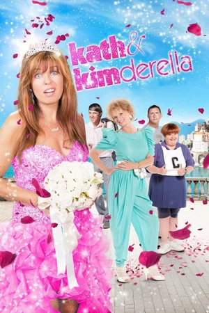 Постер: Kath & Kimderella
