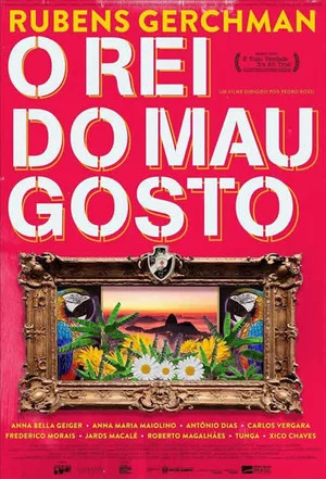 Постер: Rubens Gerchman: O Rei do Mau Gosto