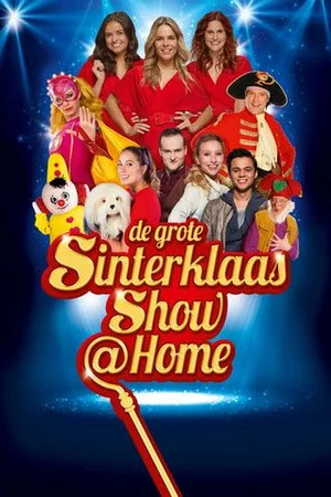 Постер: De Grote Sinterklaasshow @Home