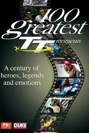 Постер: 100 Greatest TT Moments