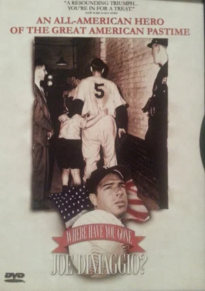 Постер: Where Have You Gone, Joe DiMaggio?