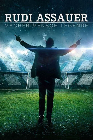 Постер: Rudi Assauer - Macher. Mensch. Legende.