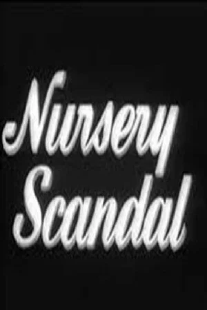Постер: Nursery Scandal