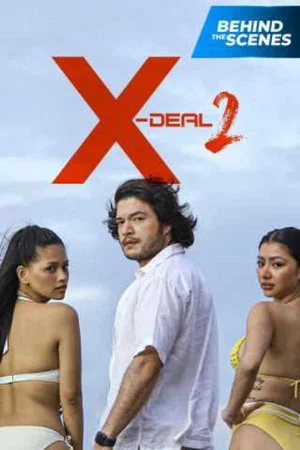 Постер: X-Deal Behind The Scenes