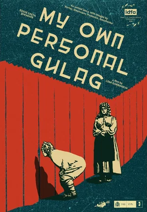 Постер: My Own Personal Gulag