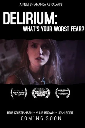 Постер: Delirium: What's Your Worst Fear?