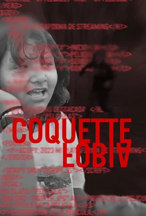 Постер: COQUETTEFOBIA
