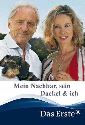 Постер: Mein Nachbar, sein Dackel & ich