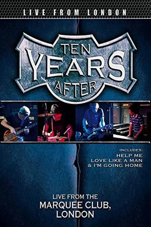 Постер: Ten Years After - Goin' Home (Live at the Marquee 1983)