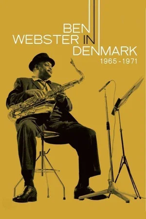 Постер: Ben Webster In Denmark 1965-1971