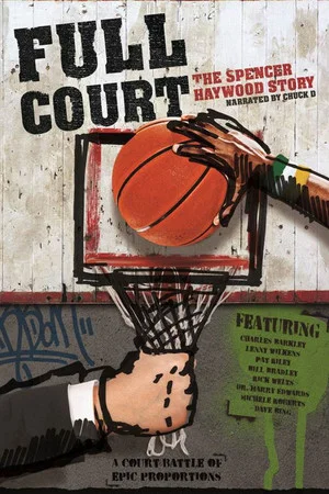 Постер: Full Court: The Spencer Haywood Story