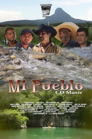 Постер: Mi Pueblo Ciudad Mante