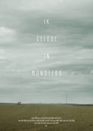 Постер: I Believe in Monsters