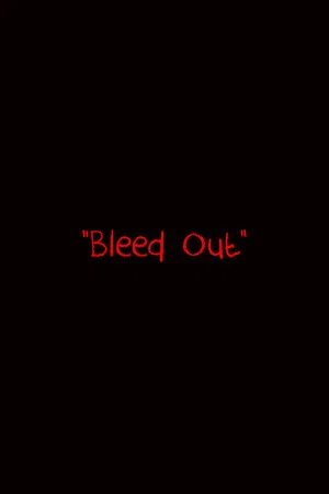 Постер: Bleed Out