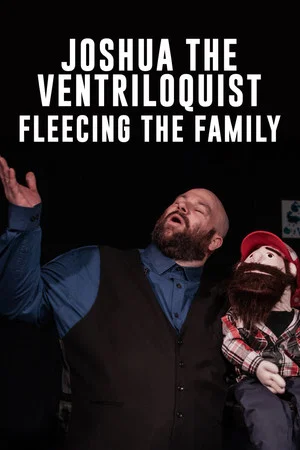Постер: Joshua the Ventriloquist: Fleecing the Family