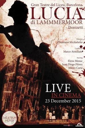 Постер: Donizetti: Lucia di Lammermoor