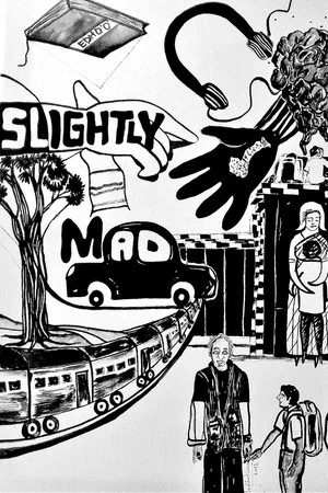 Постер: Slightly Mad