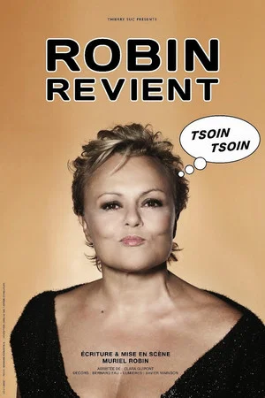 Постер: Muriel Robin - Robin revient, tsoin, tsoin
