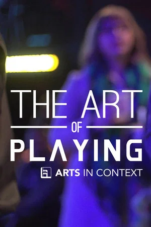 Постер: The Art of Playing