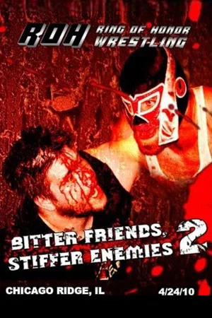 Постер: ROH: Bitter Friends, Stiffer Enemies II