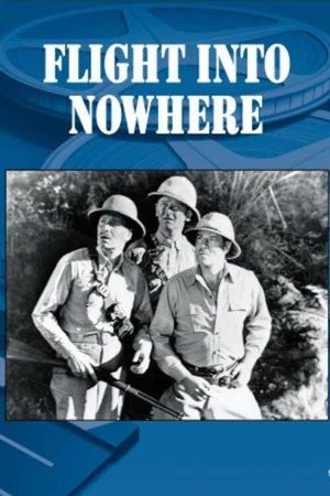 Постер: Flight Into Nowhere