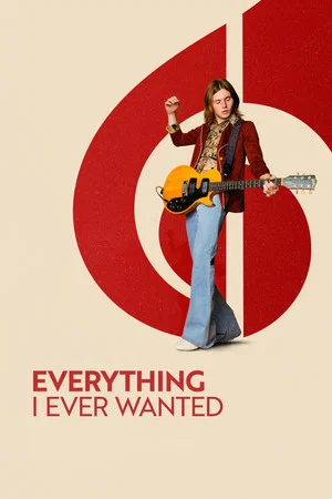 Постер: Everything I Ever Wanted