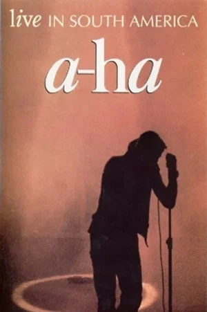 Постер: a-ha | Live in South America 1993