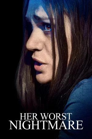 Постер: Her Worst Nightmare