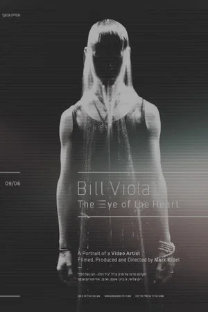 Постер: Bill Viola: The Eye of the Heart
