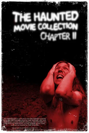 Постер: The Haunted Movie Collection Chapter II