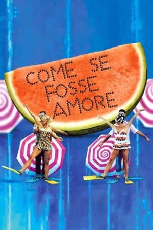 Постер: Come se fosse amore