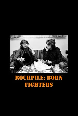 Постер: Rockpile: Born Fighters