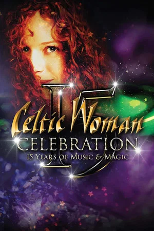 Постер: Celtic Woman: Celebration