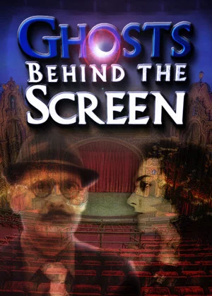 Постер: Ghosts Behind the Screen