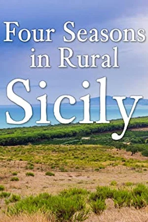 Постер: Four Seasons In Rural Sicily